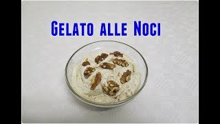 Gelato alle Noci con gelatiera fatta da Chiara [upl. by Lorita]