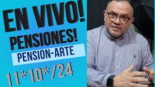 HABLEMOS DE PENSIONES  EN VIVO 11 DE OCTUBRE DEL 2024 🟢 [upl. by Asselim759]