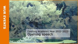 Opening Academic Year 20222023  Opening speech [upl. by Llebpmac]