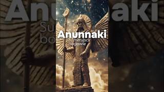 Anunnaki Sumeryjscy Bogowie cz1 mity sumerian anunaki sumerians historie mitologia anu enki [upl. by Einittirb118]