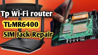 Tp link wifi router sim jack kaise replace kare  tp link wifi router kaise repair kare TLMR6400 [upl. by Uok]