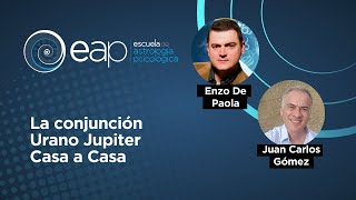 La conjunción Urano Jupiter Casa a Casa con Enzo de Paola [upl. by Coy]