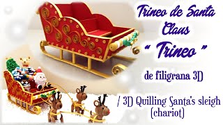 Trineo de Santa  Trineo  de filigrana 3D 3D quilling Santa  Sleigh [upl. by Kakalina]