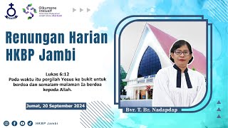 Renungan Harian HKBP Jambi Jumat 20 September 2024 [upl. by Nottnerb]