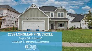 2782 Longleaf Pine Circle  Grayson Park 80  Leland NC  Caviness amp Cates Communities [upl. by Drye]