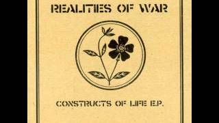 Realities of War – Constructs of life 7quot [upl. by Llewop]