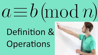 Modular Arithmetic Basics Congruence mod n [upl. by Aliekahs]