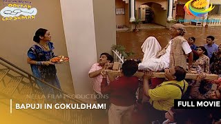 Bapuji in Gokuldham I FULL MOVIE I Taarak Mehta Ka Ooltah Chashmah Ep 06  10 [upl. by Ordnael]