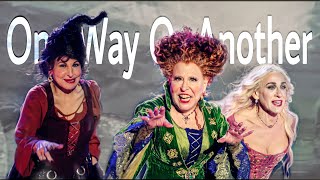 The Sanderson Sisters  One Way Or Another Full Music Video Hocus Pocus 2 [upl. by Airdnahc917]