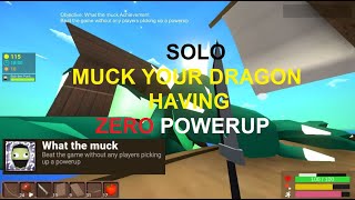 Muck What the Muck Achievement  beat a dragon with zero powerup  Solo Gameplay V126 [upl. by Whitehouse]