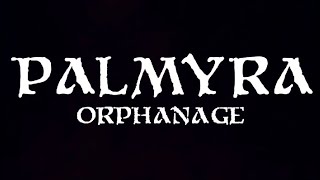 Palmyra Orphanage Full Playthrough 2022 Longplay [upl. by Brunhild]