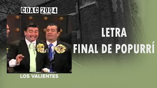 Los Valientes  Final De PopurrÃ­ Letra [upl. by Atived898]