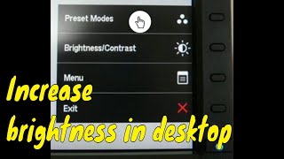 how to increase brightness in desktop windows 10 amp monitors [upl. by Hiltan]