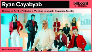 Ryan Cayabyabs Iconic Songs Reimagined  Billboard Philippines Studios [upl. by Heger]