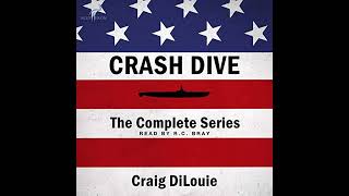 Crash Dive The Complete Series Books 16 [upl. by Ardnoyek505]