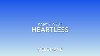 Kanye West  Heartless Lyrics [upl. by Dyolf]