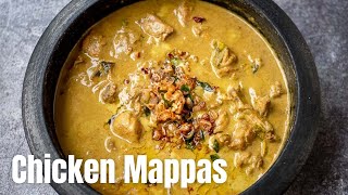 Chicken Mappas  Traditional Kerala Chicken Curry Made With Coconut Milk [upl. by Blanka]