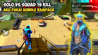 SOLO VS SQUAD  AKU PAKAI BUNDLE RAMPAGE  FREE FIRE [upl. by Jempty371]