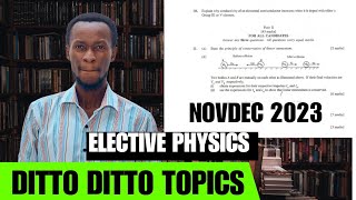 Likely Elective Physics Topics for Nov Dec Physics Exams  Private WASSCE [upl. by Sharman]