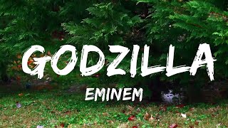 Eminem  Godzilla Lyrics ft Juice WRLD [upl. by Bodnar]