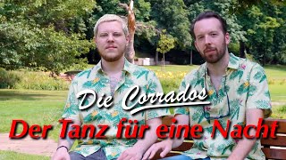 Die Corrados  Der Tanz für eine Nacht Der neue Schlagerhit [upl. by Heriberto]