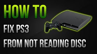 How To Fix PS3 From Not Reading Discs [upl. by Grace956]