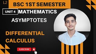 L2 BSc1st Semester Mathematics Differential Calculus Unit 4 lAsymptotes [upl. by Ailecec]