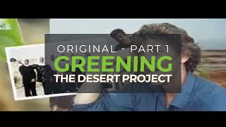 Greening the Desert Project [upl. by Lemmor]