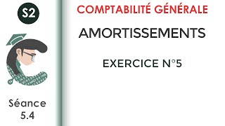 Les amortissements exercice corrigé N°5 LaComptabilitégénérale2 [upl. by Namwob]