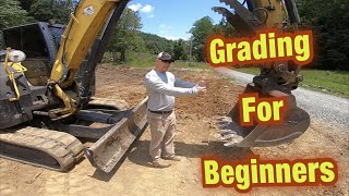 How To Grade With An ExcavatorTips and Tricks [upl. by Ras]