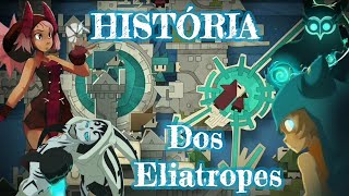 HISTÓRIA DOS ELIATROPES COMPLETOORIGEM COM TODOS OS DETALHES ATÉ A 4°TEMPORADA [upl. by Durst]