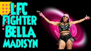 Interview with Model and LFC Fighter Bella Madisyn Model LFC MMA Wrestling [upl. by Inalak]