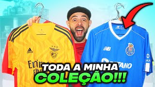 MINHA COLEÇÃO DE CAMISOLAS DE FUTEBOL [upl. by Bart]