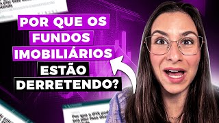 Fundos imobiliários estão despencando de preço O que fazer agora [upl. by Aihseken]