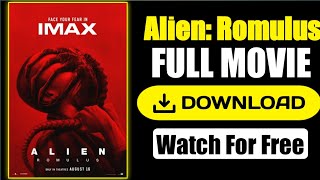 Alien Romulus Full Movie  Watch Online HD Print Free Download  Hindi Dubbed Available [upl. by Horn]