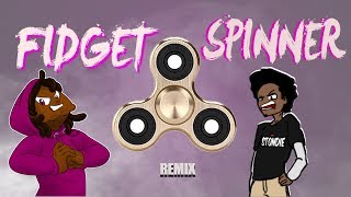 fidget spinner rap ft Stondie remix [upl. by Garrik]