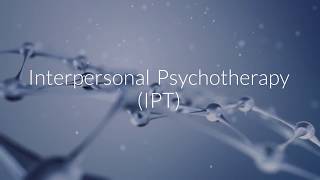 Interpersonal Psychotherapy IPT [upl. by Celisse978]