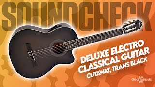 SOUNDCHECK Deluxe Single Cutaway Electro Classical Guitar Trans Black  Gear4music Guitars [upl. by Arlene]