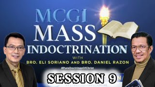 MCGI Mass Indoctrination Day 9  Playback [upl. by Rainwater]