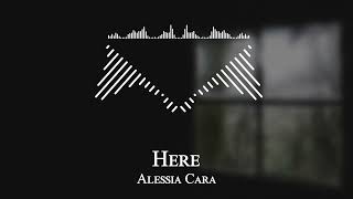 Alessia Cara  Here [upl. by Ian198]