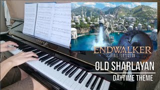 Old Sharlayan Day Theme FFXIV Endwalker Piano  Sheet Music [upl. by Cralg]