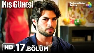 Kış Güneşi Dizisi  Kış Güneşi 17 Bölüm İzle [upl. by Persons56]