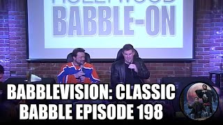 BabbleVision ClassicBabble Episode 198 [upl. by Ykcub64]