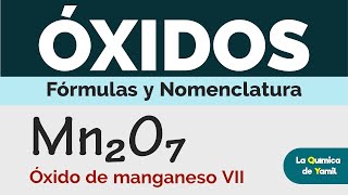 Óxidos Fórmulas y nomenclaturas explicación y ejercicios [upl. by Reyem]