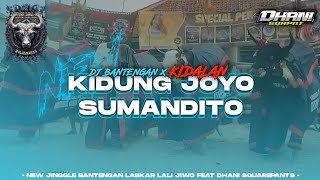 New DJ KALAPAN Mberot x Kidalan ‼️ KIDUNG JOYO SUMANDITO Remixer by DJ DhaniSquarepants [upl. by Gastineau]