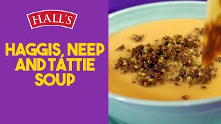 Halls Haggis Neeps and Tattie Soup video recipe [upl. by Kuehnel29]