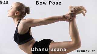 Nature Cure Part  913  Dhanurasana  Bow Pose [upl. by Akeemaj293]