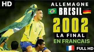 BrésilAllemagne Finale 2002 Match Complet En Français 🇫🇷 HD 60Ips TF1 Thierry Roland amp JM Larqué [upl. by Brian749]