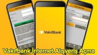 Vakıfbank İnternet Alışveriş Açma  Vakıfbank E Ticarete Açma [upl. by Aeneg]