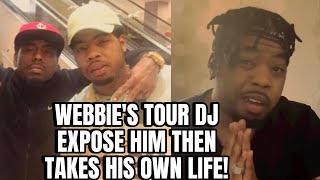 Webbie Tour DJ EXPOSE Him And Then End Him And His Wife Lives Moments Later [upl. by Ezechiel685]